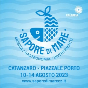 Sapore di Mare: dal 9 al 14 agosto a Catanzaro Lido